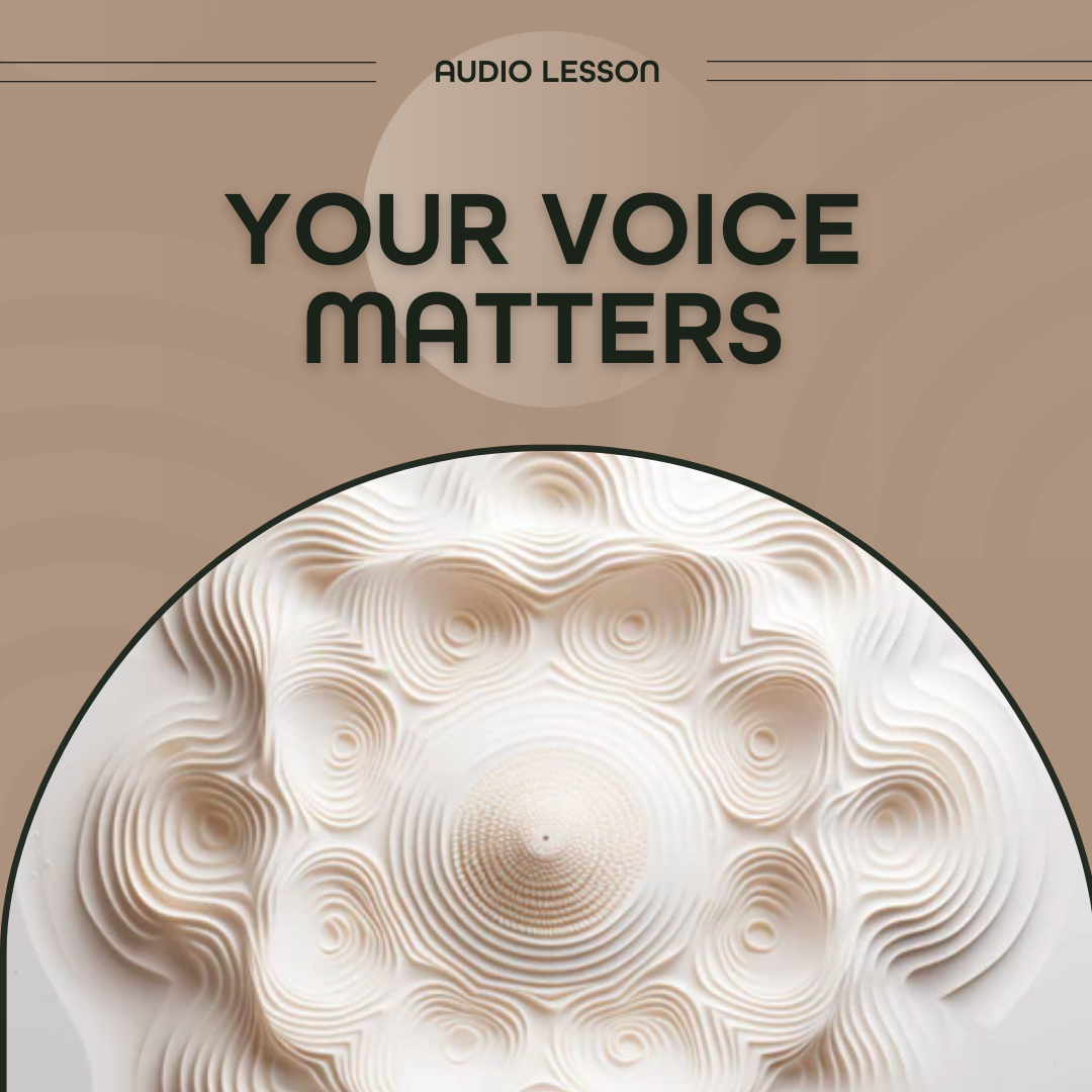 Your Voice Matters